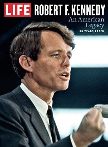 LIFE Robert F. Kennedy