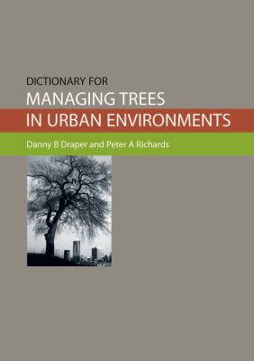 Dictionary for managing trees in urban environments