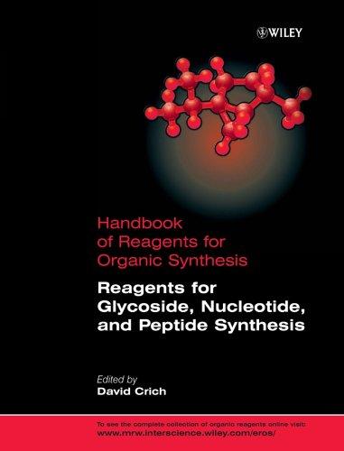 Handbook of Reagents for Organic Synthesis , Reagents for Glycoside, Nucleotide, and Peptide Synthesis