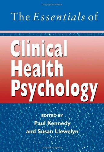 The essentials of clinical health psychology