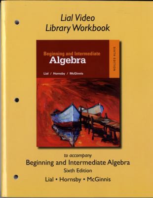 MyWorkBook for Beginning and Intermediate Algebra