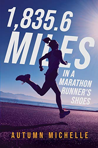 1835.6 Miles In a Marathon Runner's Shoes