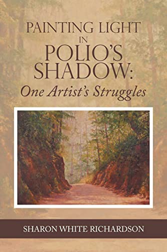 Painting Light in Polio’s Shadow