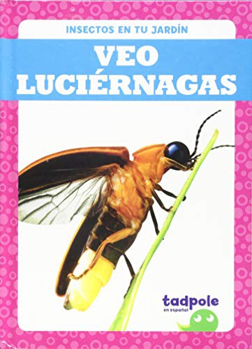Veo luciérnagas