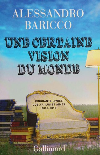 Una certa idea del mondo