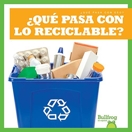 ¿Qué pasa con lo reciclable?