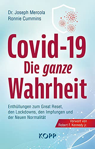 Covid-19 : Die ganze Wahrheit