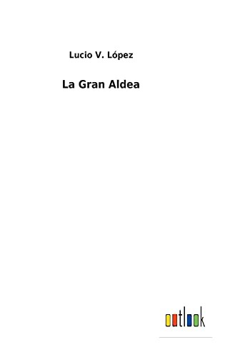 La Gran Aldea