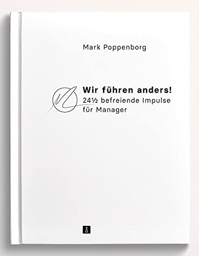Wir führen anders!