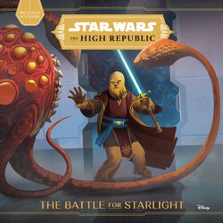 Star Wars The High Republic - The Battle for Starlight