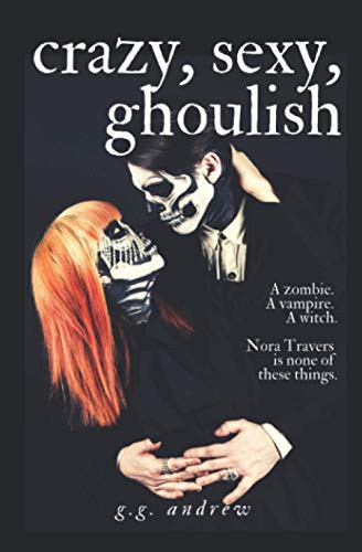 Crazy, Sexy, Ghoulish