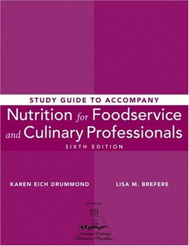 Nutrition for Foodservice and Culinary Professionals