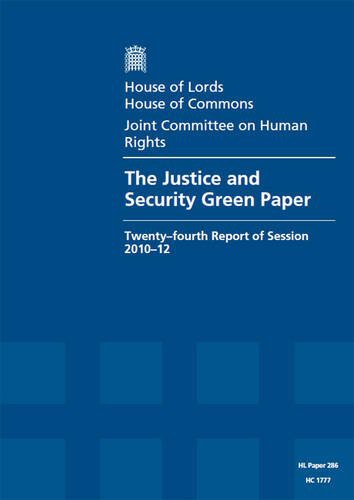 The Justice And Security Green Paper