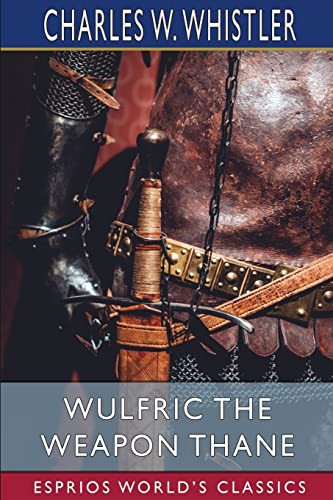 Wulfric the Weapon Thane