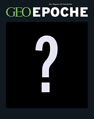 GEO Epoche 110/2020 - Demokratien - Wie sie entstehen, wie sie scheitern!