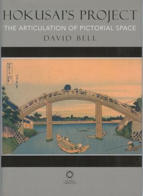 HOKUSAI'S PROJECT: THE ARTICULATION OF PICTORIAL SPACE