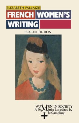 French Women's Writing (Women in Society)