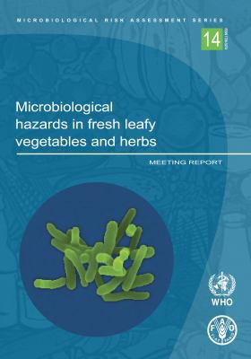 Microbiological hazards in fresh leafy vegetables and herbs