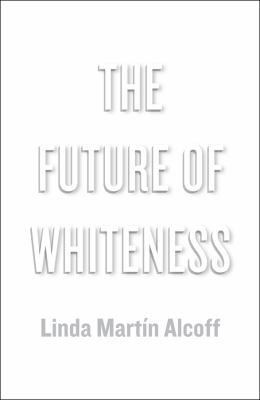 The future of whiteness