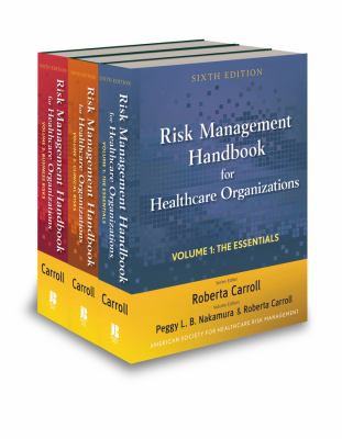 Risk management handbook for health care organizations