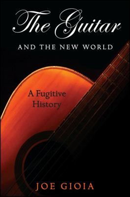 The guitar and the new world