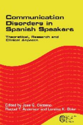 Communication disorders in Spanish speakers