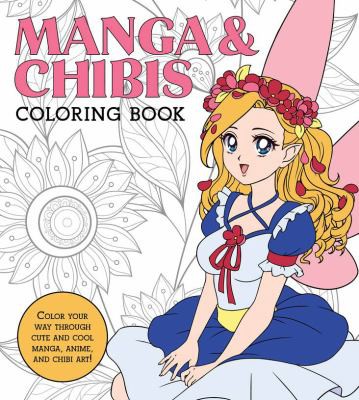 Manga and Chibis Coloring Book