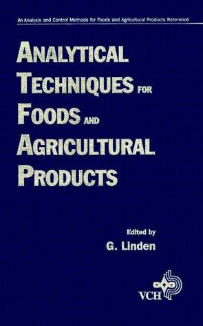 Analysis and Control Methods for Food and Agricultural Products, Analytical Techniques for Foods and Agricultural Products (Multon: Analysis and Control Methods for Foods and Agriculture)