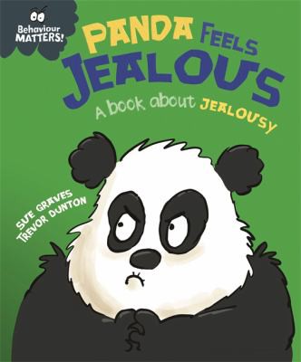 Panda Feels Jealous - a Book about Jealousy