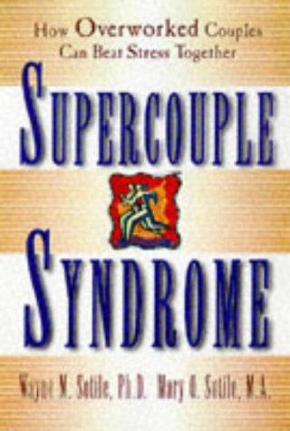 Supercouple syndrome