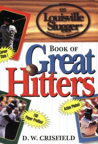 The Louisville Slugger book of great hitters