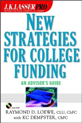 J.K. Lasser Pro New Strategies for College Funding