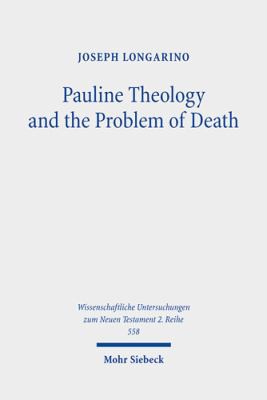Pauline Theology and the Problem of Death