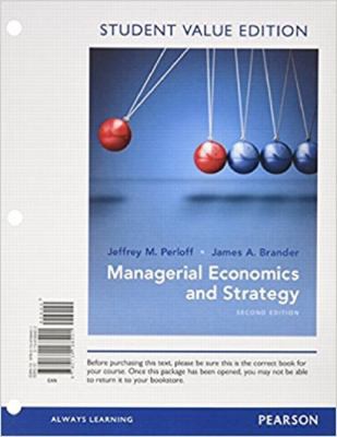 Managerial Economics and Strategy, Student Value Edition Plus MyEconLab with Pearson EText -- Access Card Package