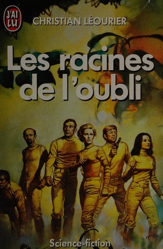 Les Racines de l'oubli