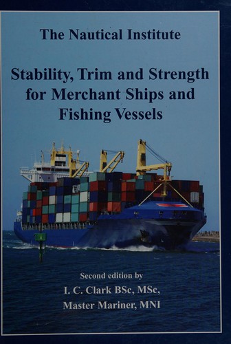 Stability, trim and strength for merchant ships and fishing vessils