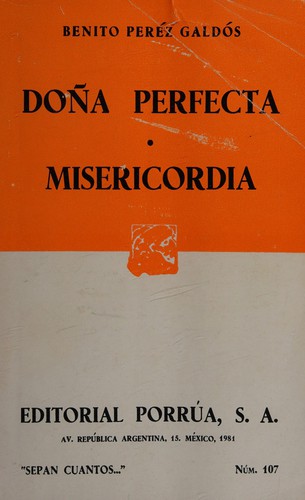 Dona Perfecta & Misericordia