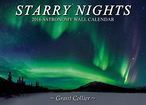 Starry Nights 2016 Astronomy Wall Calendar