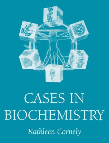 Cases in biochemistry