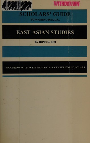 Scholars' Guide to Washington, D.C., for East Asian Studies