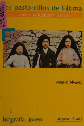 Los Pastorcillos De Fatima