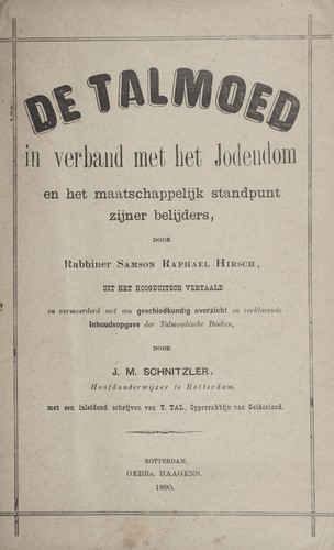 De Talmoed in verband met het Jodendom en het maatschappelijk standpunt zijner belijders