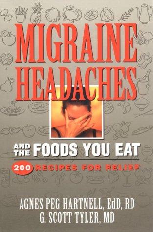 Migraine Headaches and the Foods You Eat