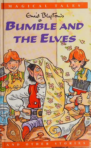 Bumble and the Elves and Other Stories