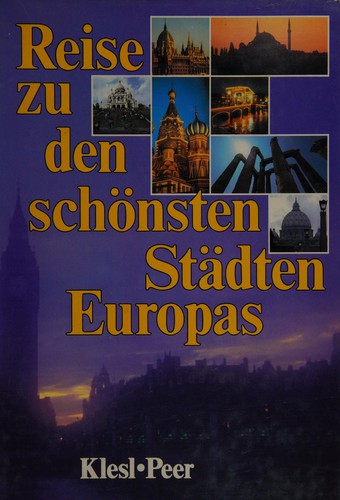 Reise zu den schönsten Städten Europas
