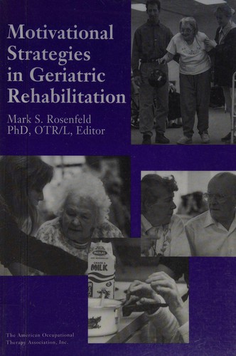 Motivational strategies in geriatric rehabilitation