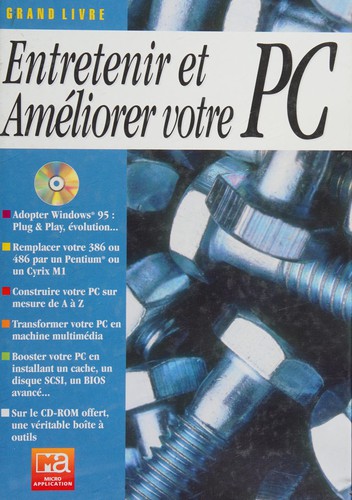 Entretenir et améliorer votre PC