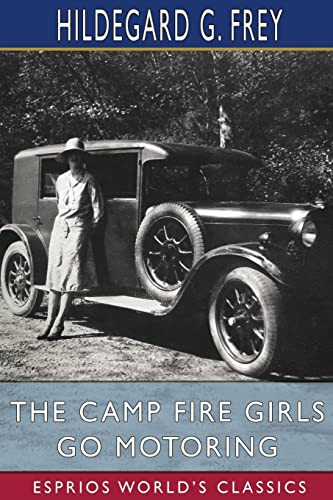 The Camp Fire Girls Go Motoring