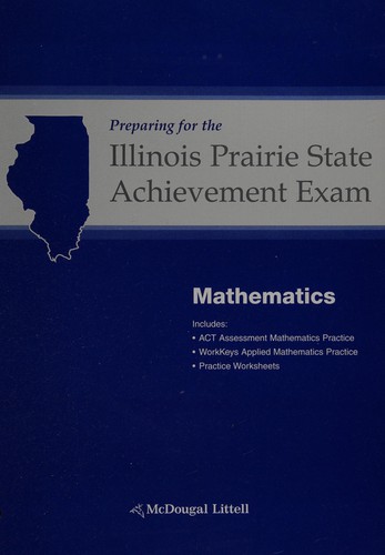 Preparing for the Illinois Prairie State Achievement Exam