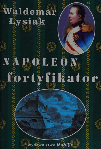 Napoleon fortyfikator
